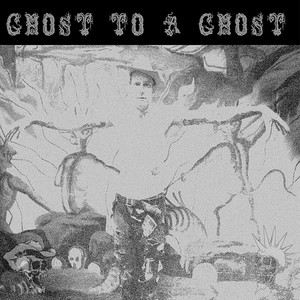 Ghost to a Ghost/Gutter Town album