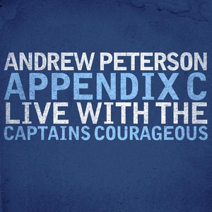 Appendix C: Live with The Captains Courageous album
