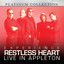 Experience Restless Heart Live in Appleton cover