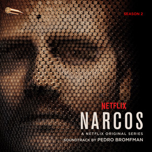 Narcos, Season 2 (A Netflix Original Series Soundtrack) album