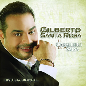 El Caballero De La Salsa - La Historia Tropical cover