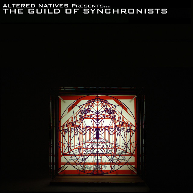 Altered Natives Presents...the Guild Of Synchronists cover