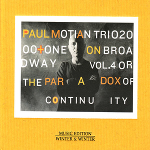 Paul Motian Trio 2000 + One