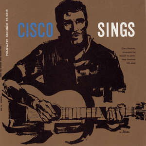 Cisco Houston Sings American Folk Songs album