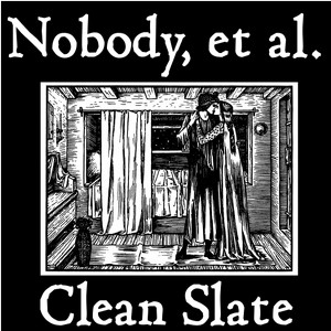Nobody, Et Al.