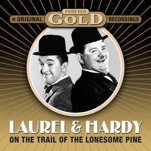 Forever Gold - On The Trail Of The Lonesome Pine cover