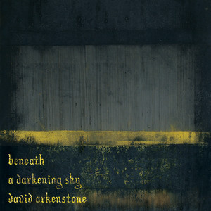 Beneath a Darkening Sky album
