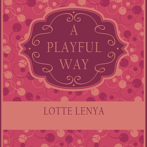 A Playful Way album