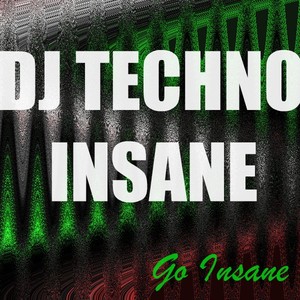 DJ Techno Insane