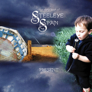 Present: The Very Best of Steeleye Span album