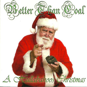 Better Than Coal: A Hullabahoos Christmas cover