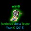 Frederick's Bass Tester: Year #3 (2013) Albumcover