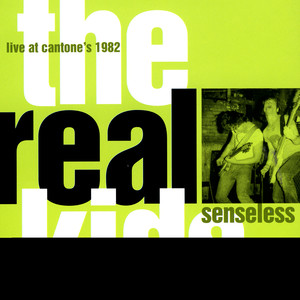 Senseless: Live At Cantone's, 1982 album