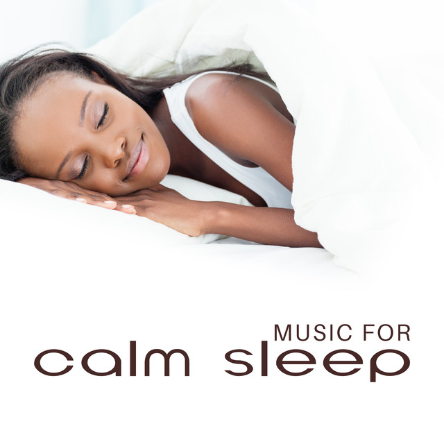 Music for Calm Sleep