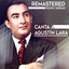Canta a Agustín Lara (Remastered) cover