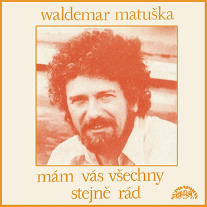 Mám vás všechny stejně rád (pův.MC+ bonusy) album