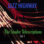 Jazz Highway: The Snader Telescriptions, Vol. 1 Albumcover
