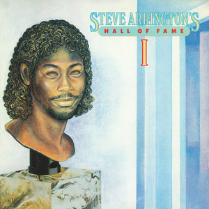 Steve Arrington's Hall Of Fame: Vol. 1 album