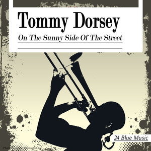 Tommy Dorsey: On the Sunny Side of the Street Albumcover
