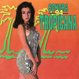 Sonora Tropicana '94 album