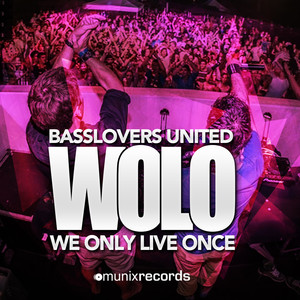 Wolo (We Only Live Once) album