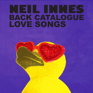 Neil Innes Back Catalogue - Love Songs cover