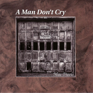 A Man Don't Cry album