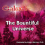 The Bountiful Universe: Accepting and Receiving Glorious Abundance Albumcover