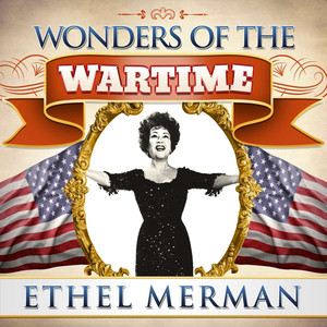 Wonders of the Wartime: Ethel Merman album
