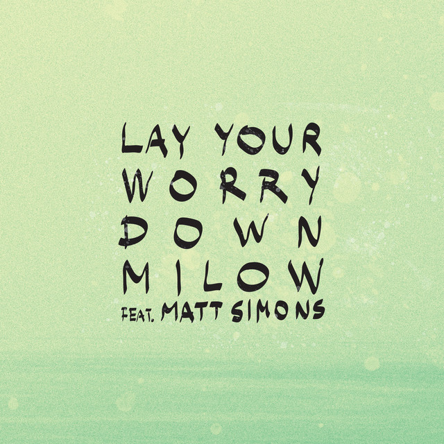 Lay Your Worry Down cover