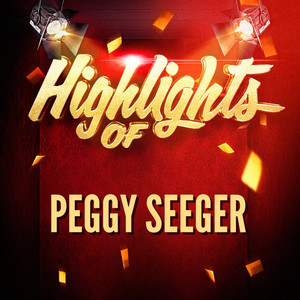 Highlights of Peggy Seeger album