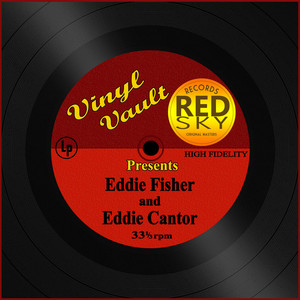Vinyl Vault Presents Eddie Fisher and Eddie Cantor album