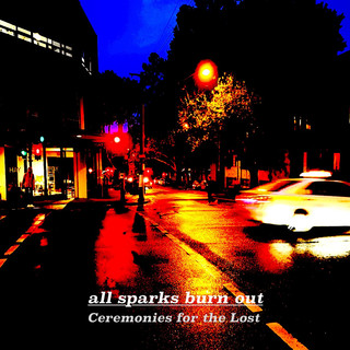 All Sparks Burn Out Photo