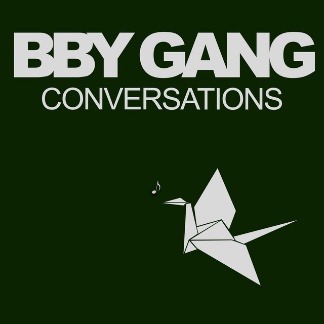 BBY GANG CONVERSATIONS | Podcast on Spotify