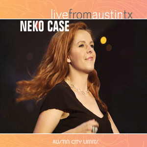 Live from Austin, TX: Neko Case album