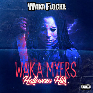 Waka Myers [Halloween Hits] album
