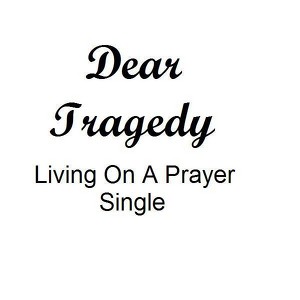 Dear Tragedy