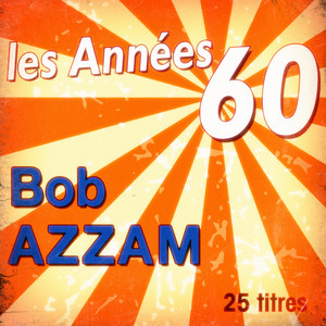 Les années 60: Bob Azzam album