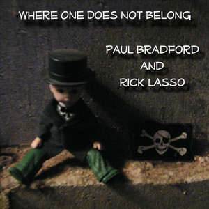 Paul Bradford & Rick Lasso