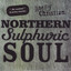 Northern Sulphuric Soul Albumcover