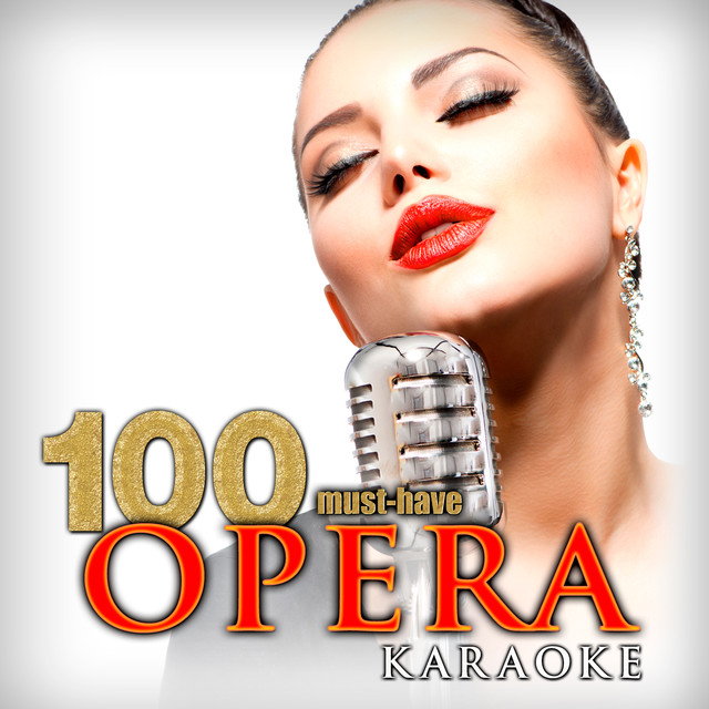 100 Must-Have Opera Karaoke Albumcover