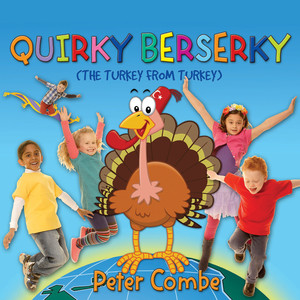 Quirky Berserky The Turkey From Turkey cover