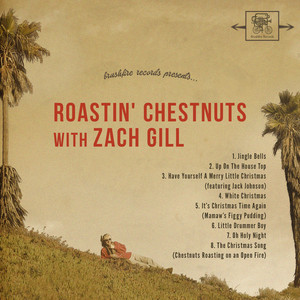 Roastin' Chestnuts With Zach Gill cover