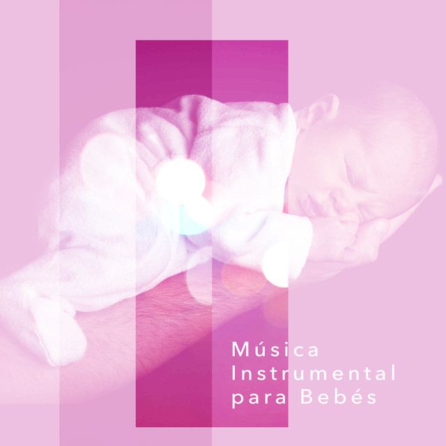 Música Instrumental para Bebés
