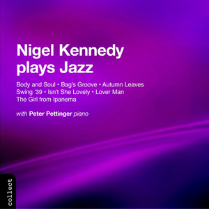 Kennedy, Nigel: Nigel Kennedy Plays Jazz album
