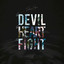 The Devil The Heart & The Fight (Deluxe Edition) cover