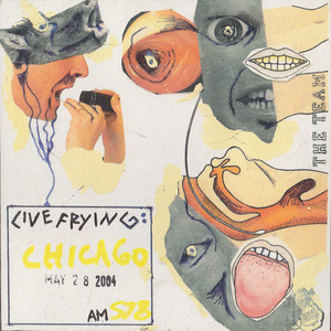 Live Frying: Chicago May 28 2004 album
