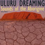 Uluru Dreaming Albumcover