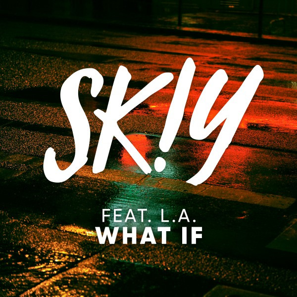What If (feat. L.A.)