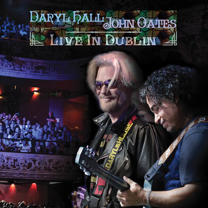 Daryl Hall & John Oates - Live in Dublin, Vol. 2 album